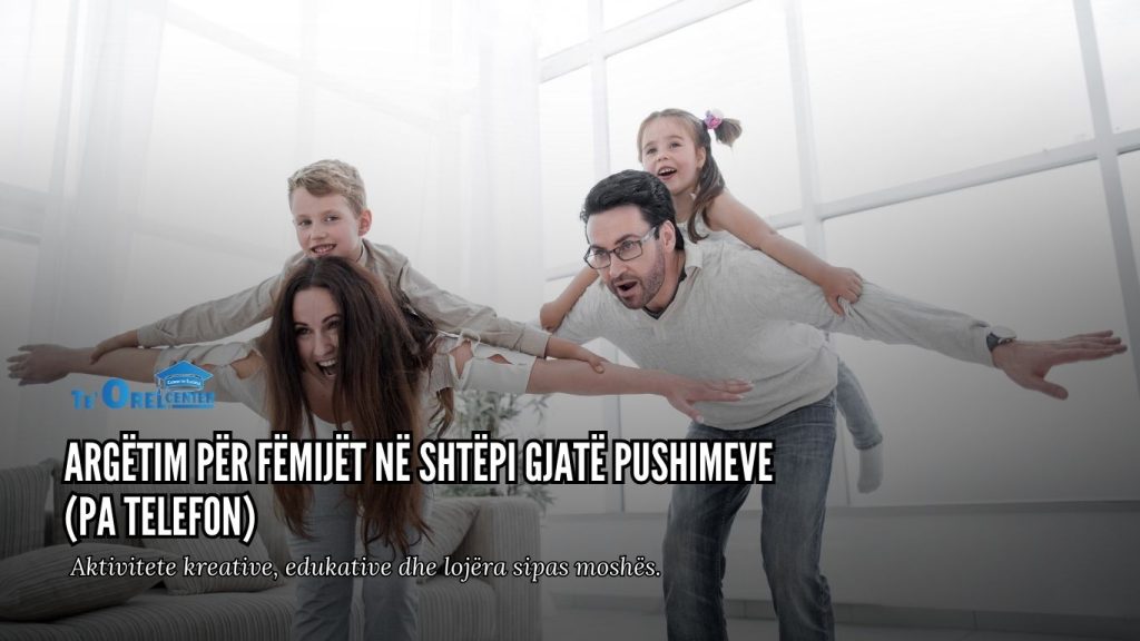 argëtim për fëmijët në shtëpi